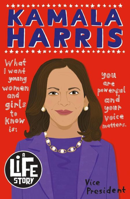 Kamala Harris (A Life Story)