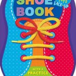 Buckle My Shoe (Tiny Tots Shoe Book)