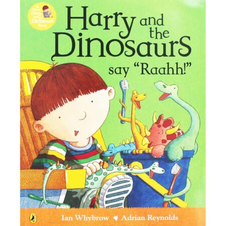 Harry and the Dinosaurs Say ‘Raahh!’