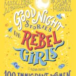 100 Immigrant Women Who Changed the World