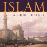 Islam: A Short History