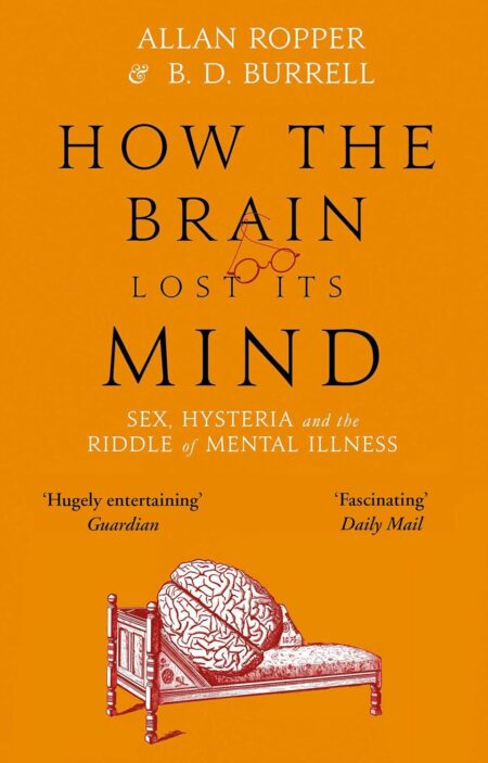 How The Brain Lost Its Mind