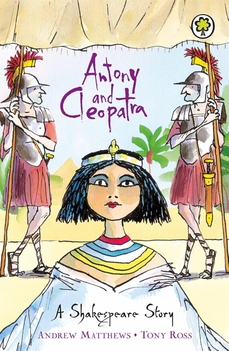 Anthony and Cleopatra(A Shakespeare Story) 