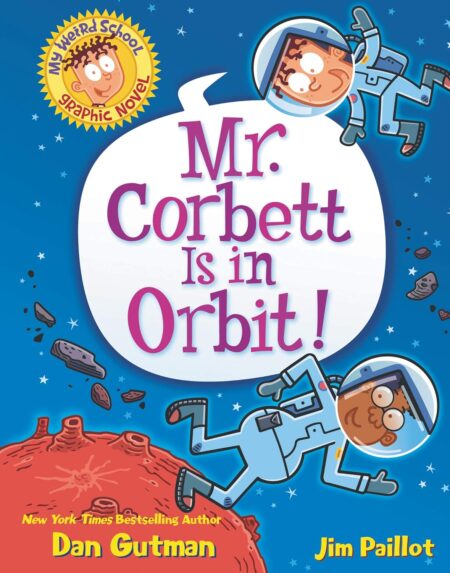 Mr. Corbett Is in Orbit! (Graphic Novel)