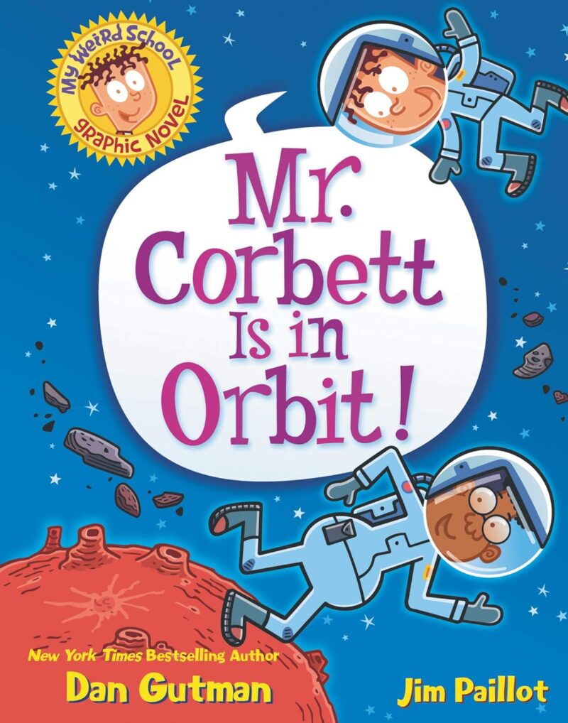 Mr. Corbett Is in Orbit! (Graphic Novel)