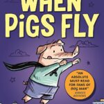 When Pigs Fly #1
