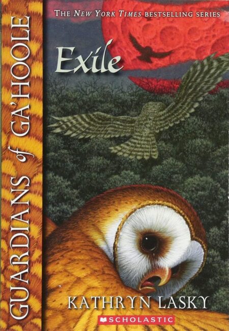 Guardians of Ga’hoole: Exile, Book 14