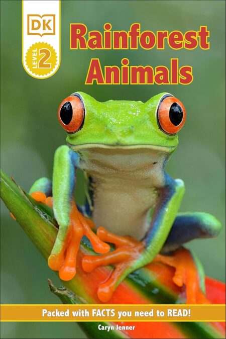 Rainforest Animalsc (DK Readers Level 2)