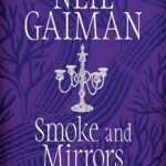 Smoke and Mirrors