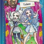 Ever After High: Fairy’s Got Talent