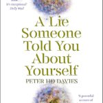 A Lie Someone Told You About Yourself