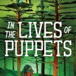 In The Lives Of Puppets