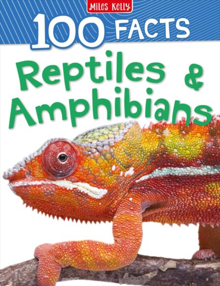 100 Facts Reptiles and Amphibians