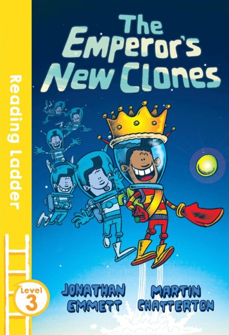 Egmont Reading Ladder Level 3: Emperor’s New Clones