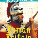 100 Facts Roman Britain