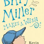 Billy Miller Makes a Wish