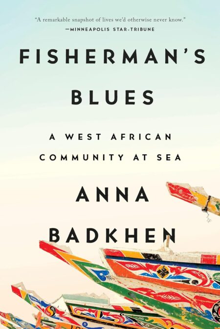 Fisherman’s Blues: A West African Community at Sea