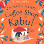 Farewell to The Little Coffee Shop of Kabul