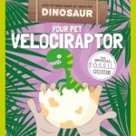 Your Pet Velociraptor (How to Take Care of Your Pet Dinosaur) 