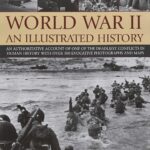 World War II an Illustrated History