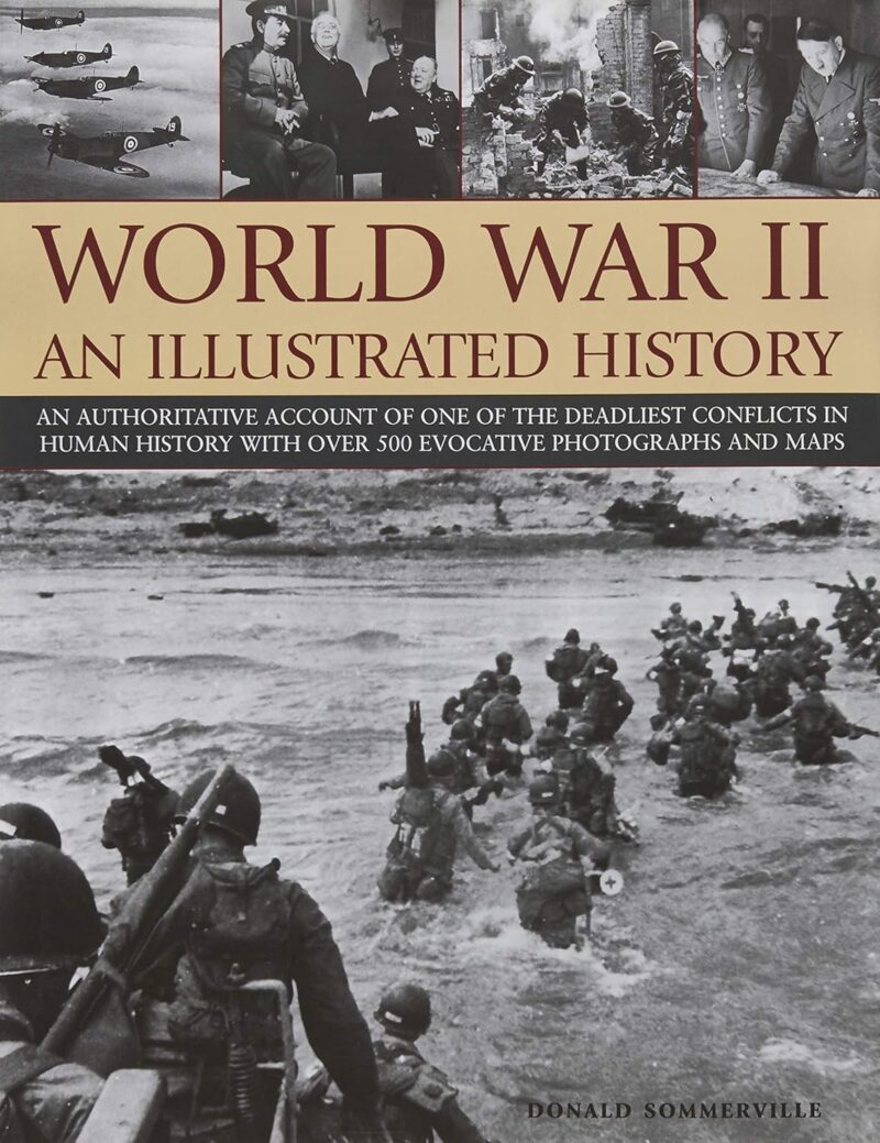 World War II an Illustrated History – Egyptian American Book Center