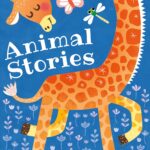 Animal Stories: Five Best-loved Tales of Animal Antics