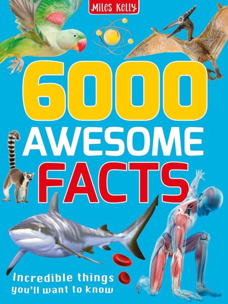 6000 Awesome Facts