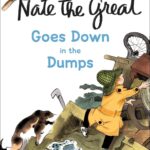 Nate the Great Goes Down in the Dumps