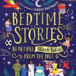 Bedtime Stories: Beautiful Black Tales from the Past