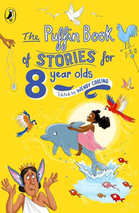 The Puffin Book of Stories for 8 year-olds