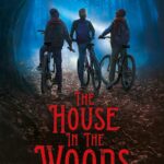 The House in the Woods