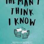 The Man I Think I Know