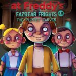 The Puppet Carver:(Five Nights at Freddy’s: Fazbear Frights #9) 