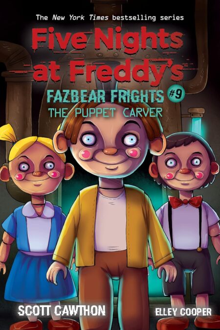 The Puppet Carver:(Five Nights at Freddy’s: Fazbear Frights #9) 