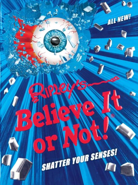 Ripley’s Believe It Or Not! Shatter Your Senses! (14) (ANNUAL)