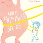 Where Happiness Begins