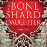 The Bone Shard Daughter