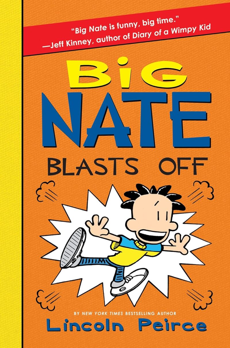 Big Nate Blasts Off (Big Nate, 8)