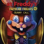 Bunny Call: (Five Nights at Freddy’s: Fazbear Frights #5)