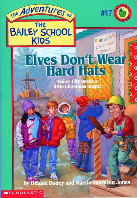 Elves Don’t Wear Hard Hats #17