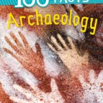 100 Facts Archaeology