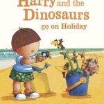 Harry and The Dinosaurs Go On Hoilday/CH-B/PP/BL
