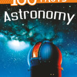 100 Facts Astronomy