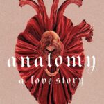Anatomy: A Love Story #1