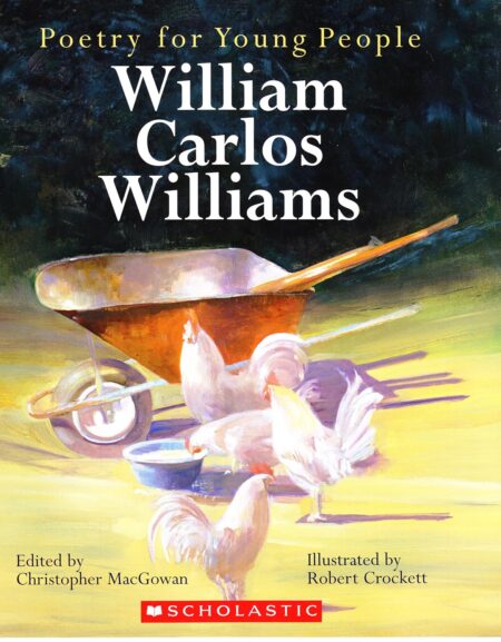 William Carlos Williams: Poetry for Young People