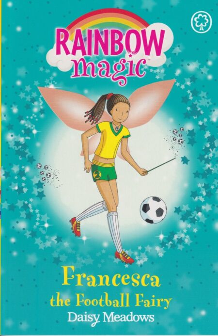 Rainbow magic : Francesca the football fairy