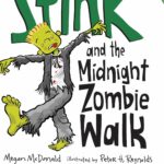 Stink and the Midnight Zombie Walk
