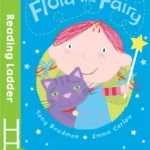 Egmont Reading Ladder Level 1: Flora The Fairy