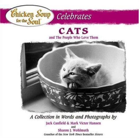 Chicken Soup for the Soul Celebrates Cats