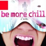 Be More Chill